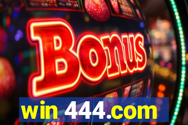 win 444.com